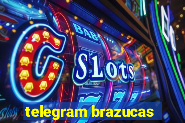 telegram brazucas